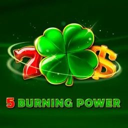 5 Burning Power
